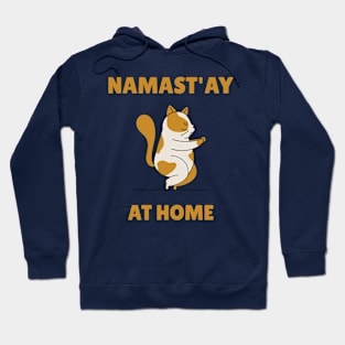 Namast'ay at Home Hoodie